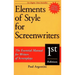 Elements of Style for Screenwriters: The Essential Manual for Writers of Screenplays