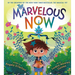 The Marvelous Now