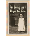As Long as I Hope to Live: The Moving, True Story of a Jewish Girl Under Nazi Occupation