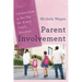 Parent Involvement: Collaboration Is the Key for Every Child's Success