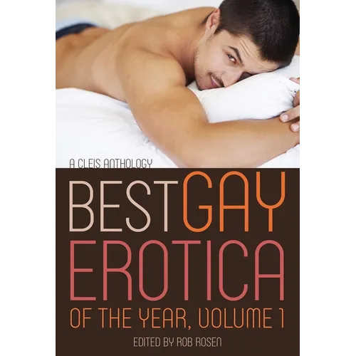 Best Gay Erotica of the Year, Volume 1