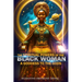 The Spiritual Powers of The Black Woman: A Goddess to The Gods