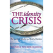 The Identity Crisis: The Search for Identity in a World of Darkness