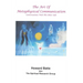 The Art of Metaphysical Communication: Conversations with the Other Side