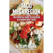 Taco Megaregion: The Essential Guide to San Diego & Tijuana's Best Tacos