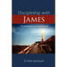 Discipleship with James: Devotionals for Spiritual Growth