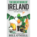 The Great Book of Ireland: Interesting Stories, Irish History & Random Facts About Ireland
