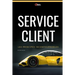 Service Client: les principes incontournables