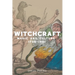 Witchcraft, Magic and Culture 1736-1951