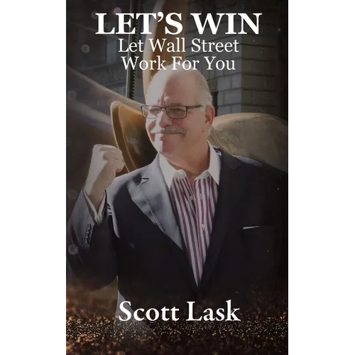 Let's Win-Let Wall Street Work for You