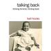 Talking Back: Thinking Feminist, Thinking Black
