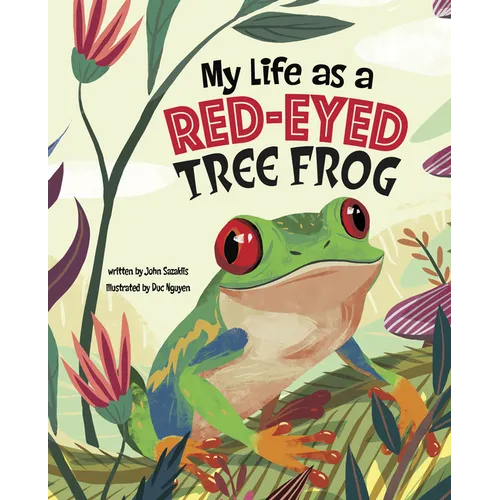 My Life as a Red-Eyed Tree Frog
