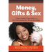 Money, Gifts and Sex: A Sugar Daddy & Sugar Baby in a New Dress Among the African Australians