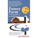 Funny Farm: A Sweeping Epic of the Sticks