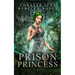 Prison Princess: Paranormal Prison
