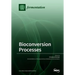 Bioconversion Processes