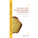 La pâtisserie du XXIe siècle, au coeur de la structure des bases de la pâtisserie