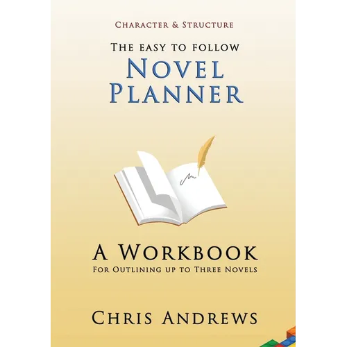 Novel Planner: A Workbook for Outlining up to Three Novels