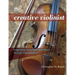 The Creative Violinist: Integrating Technique and Music through Improvisation