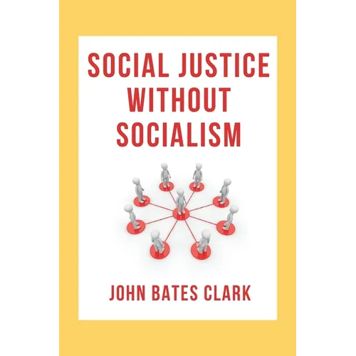 Social Justice Without Socialism
