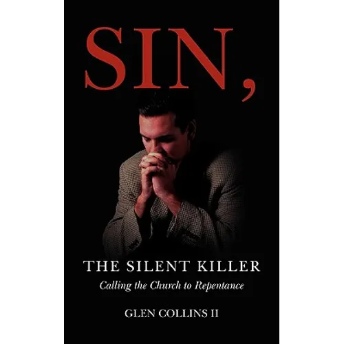 Sin, The Silent Killer