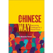 Chinese Way, The: Overcoming Challenges for a Shared Future
