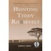 Hunting Teddy Roosevelt
