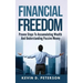 Financial Freedom: Proven Steps To Accumulating Wealth And Understanding Passive Money