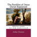 The Parables of Jesus Christ Explained