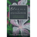 Blooms of Oleander: A collection of romantic and inspirational poetry