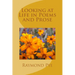 Looking at Life in Poems and Pros