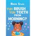 Yuh Brush Yuh Teeth From Morning