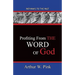 Profiting From The Word: Pathways To The Past