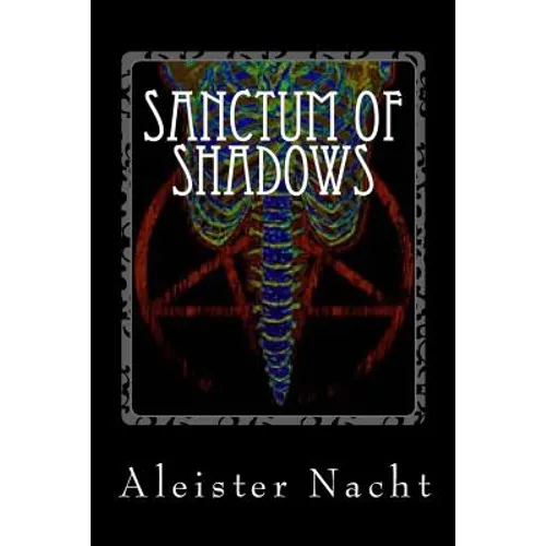 Sanctum of Shadows: The Satanist