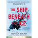 The Ship Beneath the Ice: The Discovery of Shackleton's Endurance