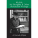 My Life, My Thoughts, & Other Minimalist Writings