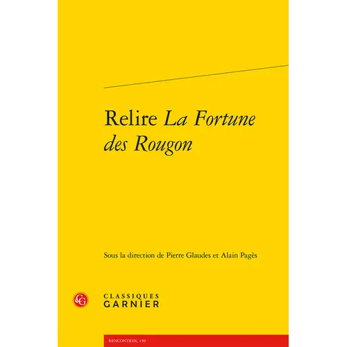 Relire La Fortune Des Rougon