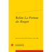 Relire La Fortune Des Rougon