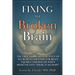 Fixing the Broken Brain