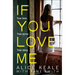 If You Love Me: True love. True terror. True story.