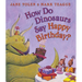 How Do Dinosaurs Say Happy Birthday?