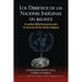Los Derechos de las Naciones Indígenas: Un Balance