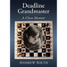 Deadline Grandmaster: A Chess Memoir