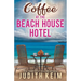 Coffee at The Beach House Hotel