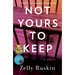 Not Yours to Keep