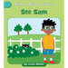 See Sam