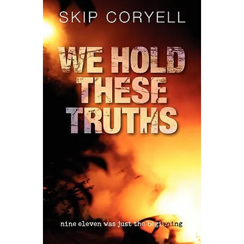 We Hold These Truths