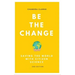 Be the Change: Saving the World with Citizen Science