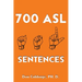 700 ASL Sentences