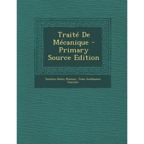 Traité De Mécanique